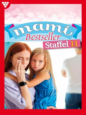 cover image of Mami Bestseller Staffel 11 – Familienroman